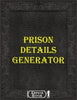 Prison Details Generator