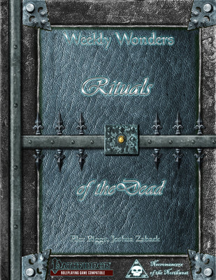 Weekly Wonders - Rituals of the Dead