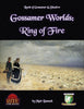 Gossamer Worlds: Ring of Fire (Diceless)