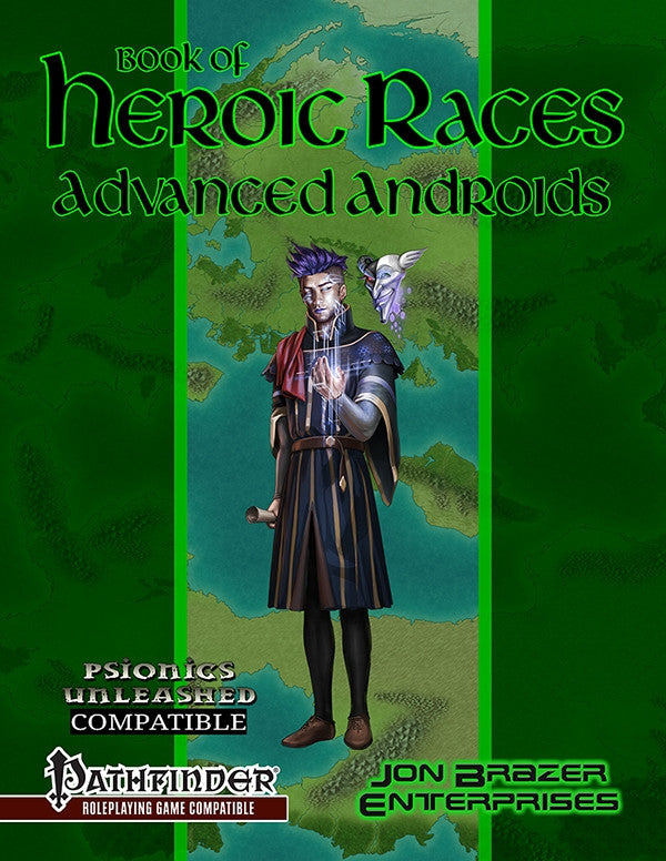 Book of Heroic Races: Advanced Androids (PFRPG)