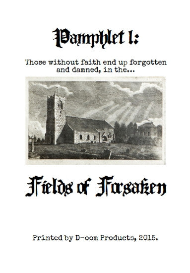 Pamphlet 1: Fields Of Forsaken