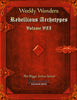 Weekly Wonders - Rebellious Archetypes Volume VII