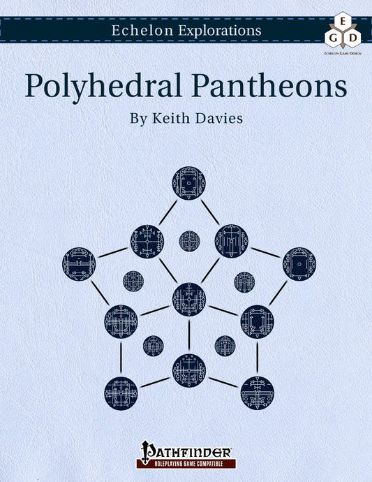 Echelon Explorations: Polyhedral Pantheons
