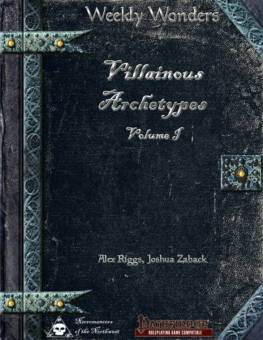 Weekly Wonders - Villainous Archetypes Volume I