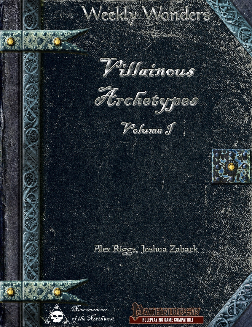 Weekly Wonders - Villainous Archetypes Volume I
