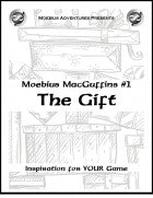Moebius MacGuffins: The Gift