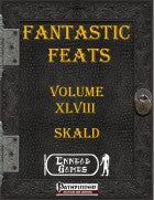 Fantastic Feats Volume 48 - Skald