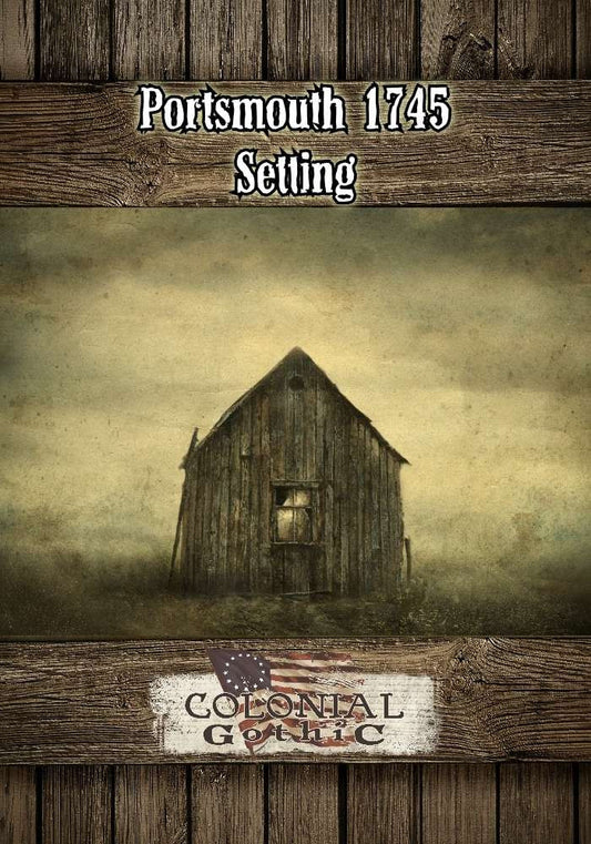 Portsmouth 1745: Setting (Colonial Gothic)