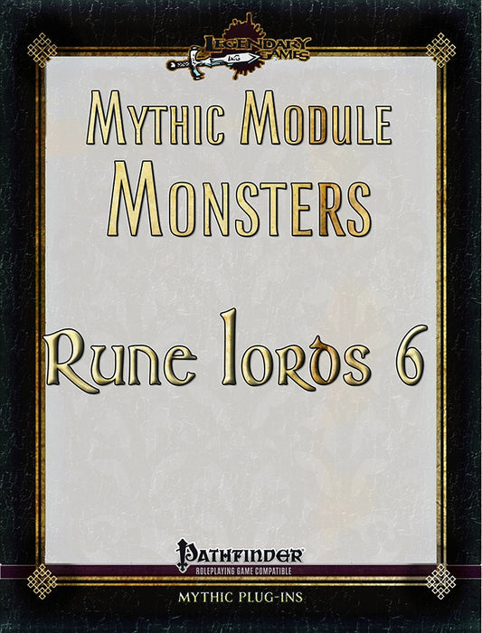 Mythic Module Monsters: Rune Lords 6