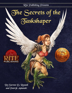 The Secrets of the Taskshaper (13th Age Compatible)