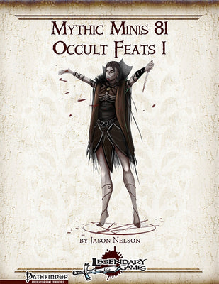 Mythic Minis 81: Occult Feats I