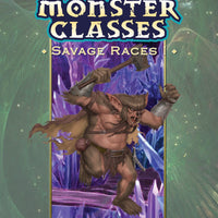Monster Classes: Savage Races I