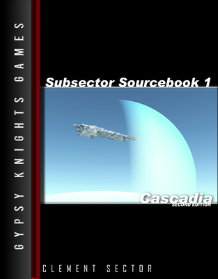 Subsector Sourcebook 1: Cascadia 2nd edition (OGL Version)
