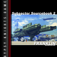 Subsector Sourcebook 2: Franklin 2nd edition (OGL Version)