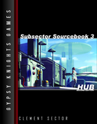 Subsector Sourcebook 3: Hub 2nd edition (OGL Version)