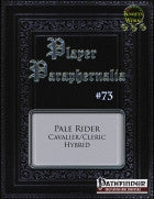 Player Paraphernalia #73 The Pale Rider (Hybrid Class)