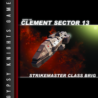 Ships of Clement Sector 13: Strikemaster-Class Brig 2nd edition (OGL Version)
