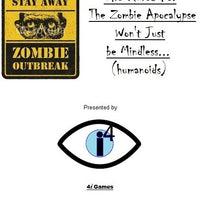 The Rules For The Zombie Apocalypse Won’t Just be Mindless (humanoids)…