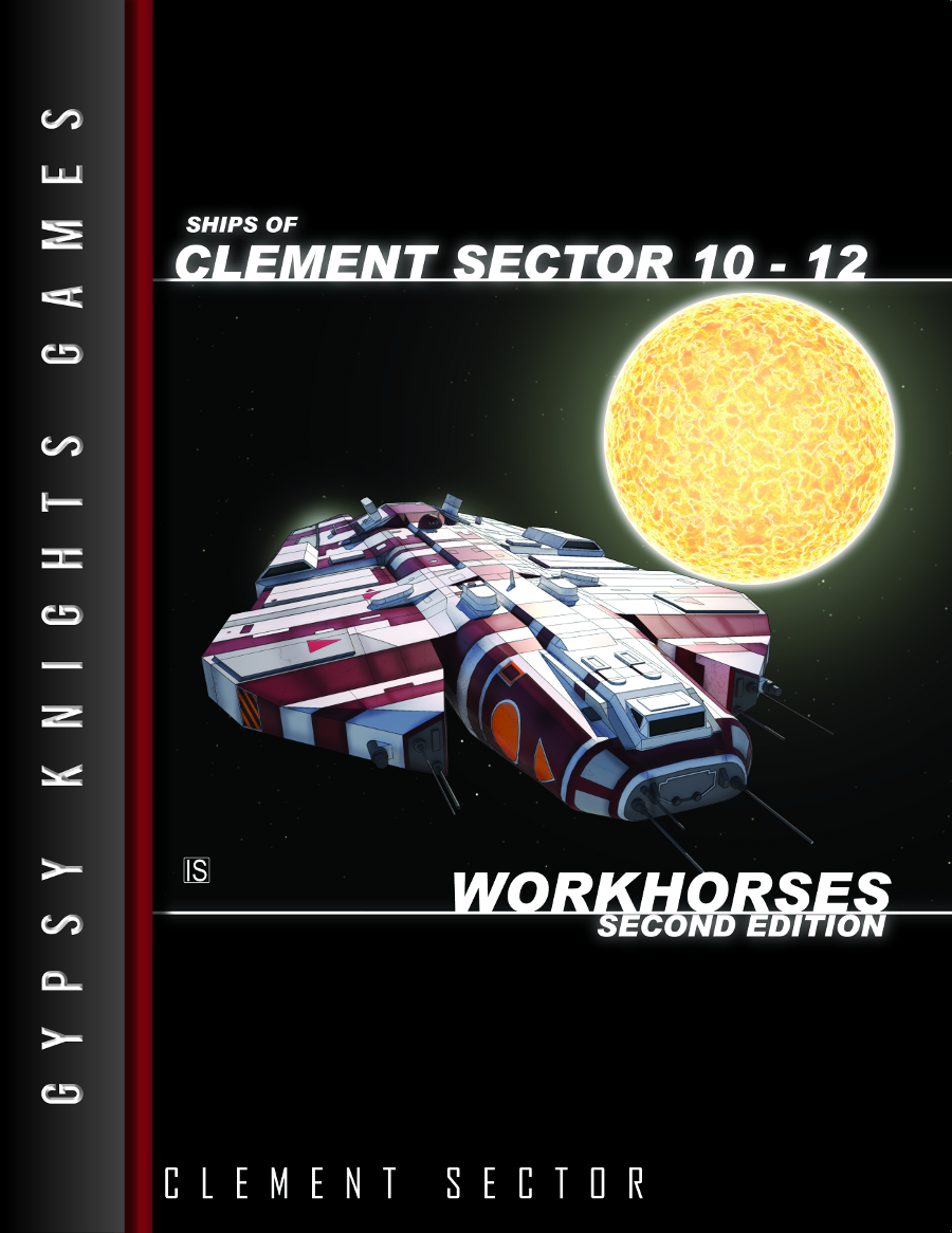 Ships of Clement Sector 10-12: Workhorses 2nd edition (OGL Version)