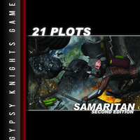 21 Plots: Samaritan 2nd edition (OGL Version)