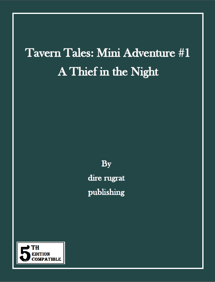 Tavern Tales - Mini Adventure #1: A Thief in the Night (5e)
