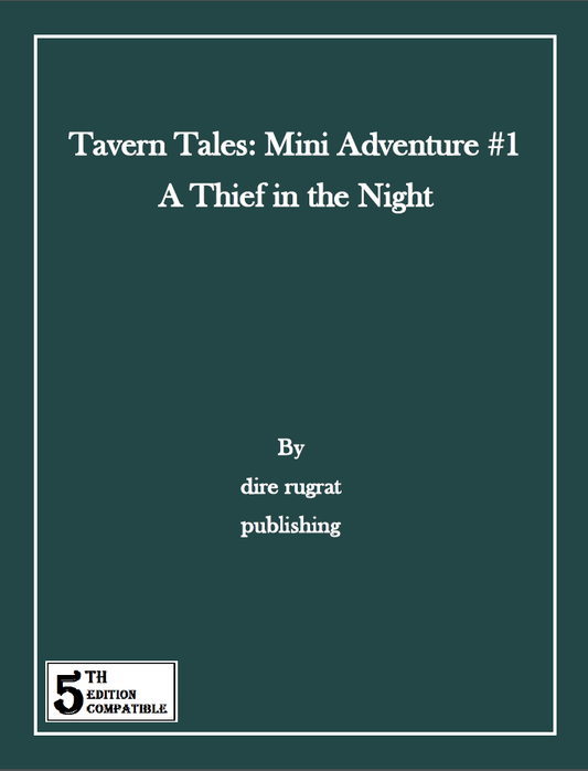 Tavern Tales - Mini Adventure #1: A Thief in the Night (5e)