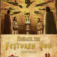 Beneath the Festered Sun (5E)