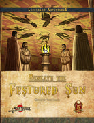 Beneath the Festered Sun (5E)