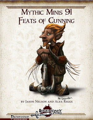 Mythic Minis 91: Feats of Cunning