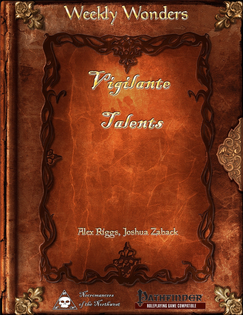 Weekly Wonders: Vigilante Talents