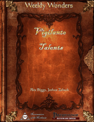 Weekly Wonders: Vigilante Talents