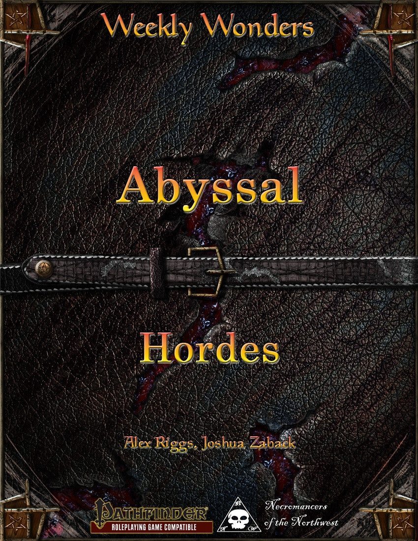 Weekly Wonders - Abyssal Hordes