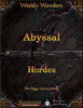 Weekly Wonders - Abyssal Hordes