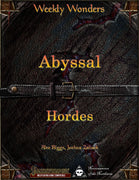 Weekly Wonders - Abyssal Hordes