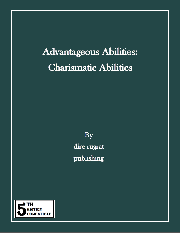 Advantageous Abilities: Charismatic Abilities
