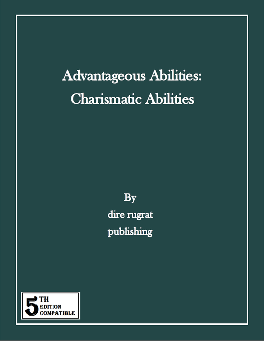 Advantageous Abilities: Charismatic Abilities