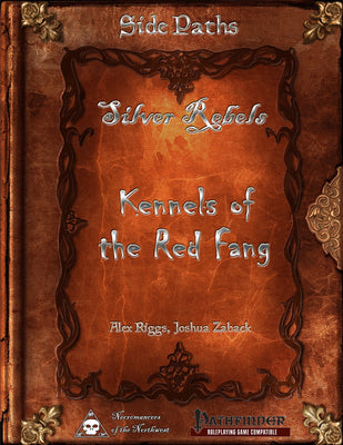 Side Paths - Silver Rebels 1 - Kennels of the Red Fang