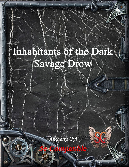 Inhabitants of the Dark: Savage Drow