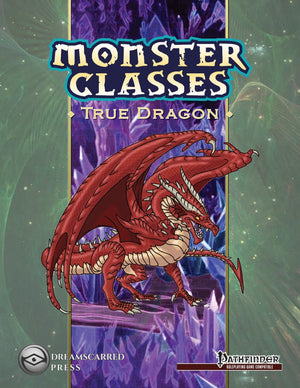 Monster Classes: True Dragon