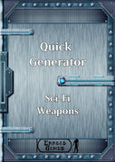 Quick Generator - SciFi Weapons