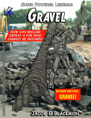 Super Powered Legends: Gravel