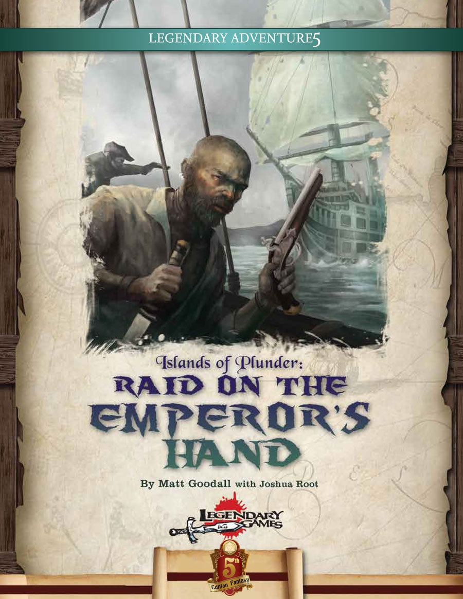 Islands of Plunder: Raid on the Emperor's Hand (5E)