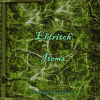 Weekly Wonders - Eldritch Items