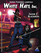 Super Powered Legends: White Hats, Inc.