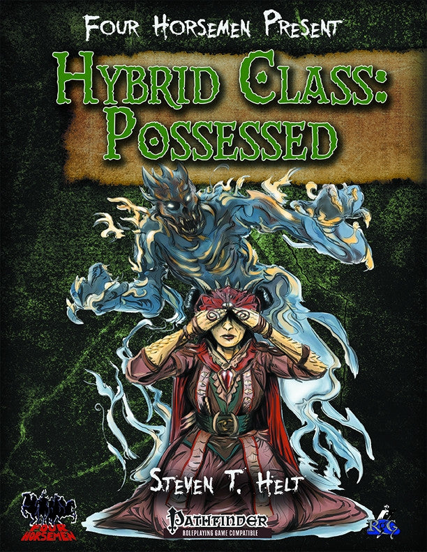 Four Horsemen Present: Hybrid Class - Possessed