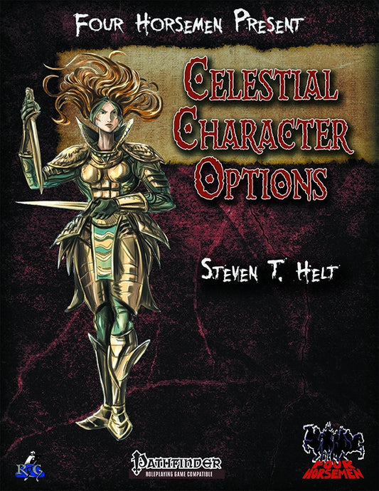 Four Horsemen Present: Celestial Character Options