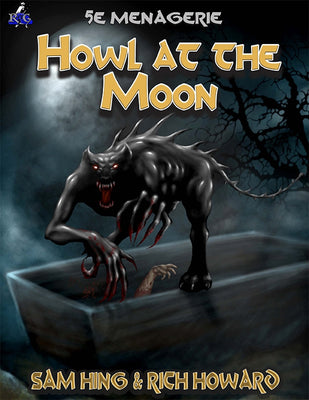 5e Menagerie: Howl at the Moon
