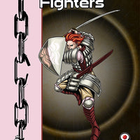Everyman Unchained: Fighters