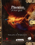 Phoenixes — A Field Guide