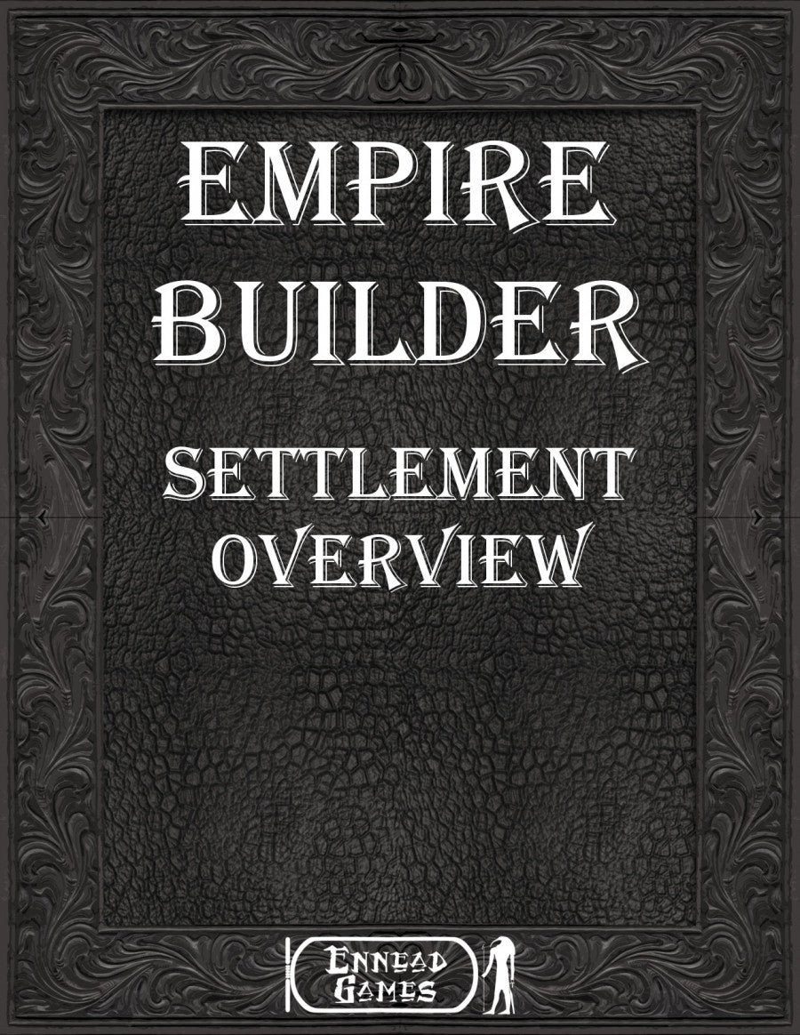 Empire Builder - Settlement Overview